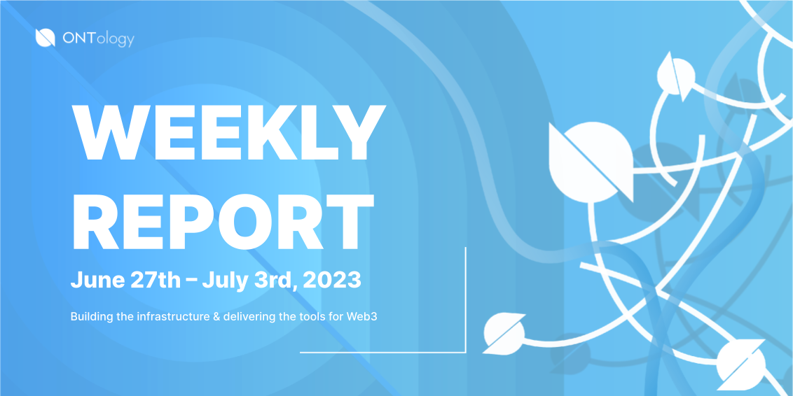 Ontology Weekly Report (June 27 — July 3, 2023)